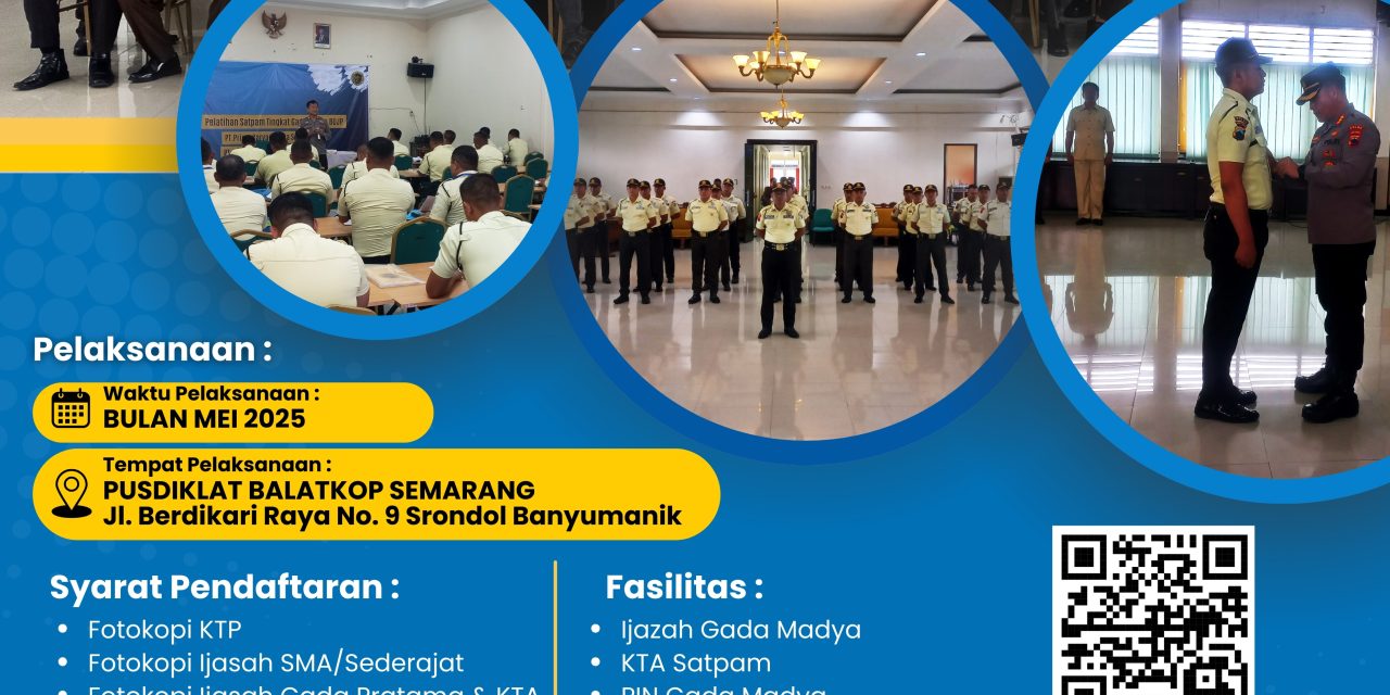 Pendaftaran Pendidikan & Pelatihan Satpam Gada Madya Tahun 2025 di kota Semarang